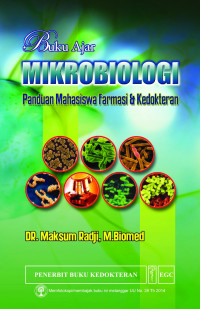 Buku Ajar Mikrobiologi Panduan Mahasiswa Farmasi dan Kedokteran