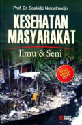 Kesehatan Masyarakat Ilmu dan Seni Edisi Revisi