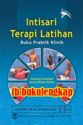 Intisari Terapi Latihan: Buku Praktik Klinik