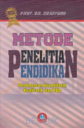 Metode Penelitian Pendidikan Pendekatan Kuantitatif, Kualitatif dan R&D