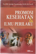 Promosi Kesehatan dan Ilmu Perilaku