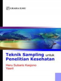 Teknik Sampling untuk Penelitian Kesehatan