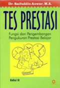 Tes Prestasi : Fungsi dan Pengembangan Pengukuran Prestasi Belajar Edisi II