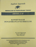 Applied Approach Mengajar di Perguruan Tinggi Buku 2.12 Konsep Dasar Pengembangan Kurikulum