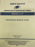 Applied Approach Mengajar di Perguruan Tinggi Buku 2.08 Penulisan Bahan Ajar