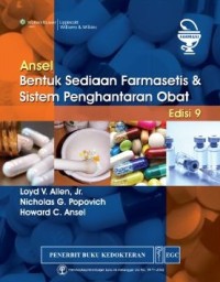 Image of Ansel Bentuk Sediaan Farmasetis dan Sistem Penghantaran Obat edisi 9