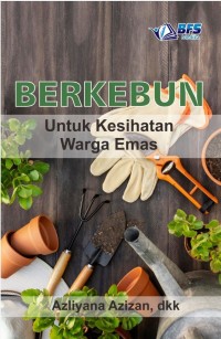 Image of Berkebun Untuk Kesihatan Warga Emas