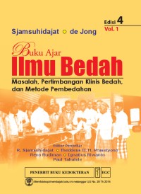 Image of Buku Ajar Ilmu Bedah : Masalah, Pertimbangan Klinis Bedah, dan Metode Pembedahan Edisi 4 Volume 1