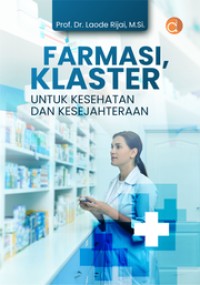 Image of Farmasi, Klaster Untuk Kesehatan dan Kesejahteraan