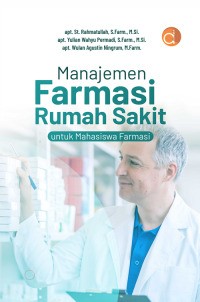 Image of Manajemen Farmasi Rumah Sakit: Untuk Mahasiswa Farmasi