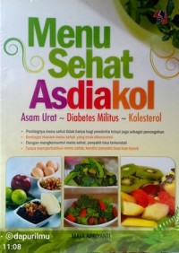 Image of Menu Sehat Asdiakol: Asam Urat, Diabetes Militus, Kolesterol