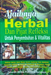 Image of Ajaibnya Herbal dan Pijat Refleksi Untuk Penyembuhan dan Vitalitas