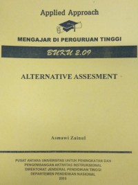 Image of Applied Approach Mengajar di Perguruan Tinggi Buku 2.09 Alternative Assesment