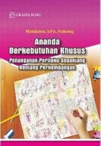 Image of Ananda Berkebutuhan Khusus: Penanganan Perilaku Sepanjang Rentang Perkembangan