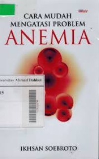 Image of Cara Mudah Mengatasi Problem Anemia