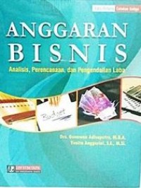 Image of Anggaran Bisnis: Analisis, Perencanaan, dan Pengendalian Laba
