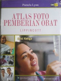 Image of Atlas Foto Pemberian Obat Lippincott Edisi Ketiga