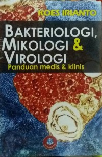 Image of Bakteriologi Mikologi dan Virologi Panduan Medis dan Klinis