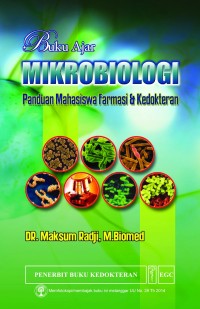 Image of Buku Ajar Mikrobiologi Panduan Mahasiswa Farmasi dan Kedokteran