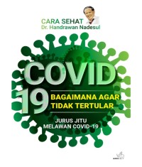 Image of Covid 19 Bagaimana Agar Tidak Tertular: Jurus Jitu Melawan Covid-19