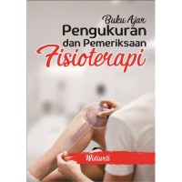 Image of Buku Ajar Pengukuran dan Pemeriksaan Fisioterapi
