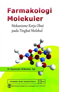 Image of Farmakologi Molekuler Mekanisme Kerja Obat pada Tingkat Molekul