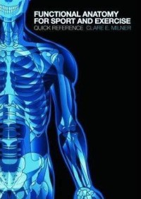 Image of Functional Anatomy for Sport and Exercise Quick Reference