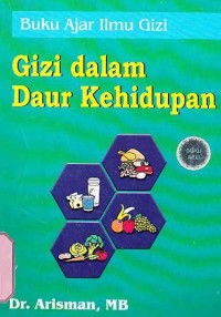 Image of Buku Ajar Ilmu Gizi: Gizi dalam daur Kehidupan