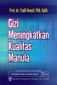 Image of Gizi Meningkatkan Kualitas Manula