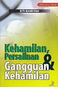 Image of Kehamilan, Persalinan dan Gangguan Kehamilan