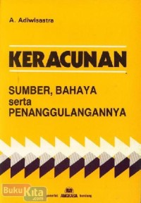Image of Keracunan Sumber, Bahaya, serta Penanggulangannya