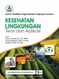 Image of Kesehatan Lingkungan: Teori dan Aplikasi