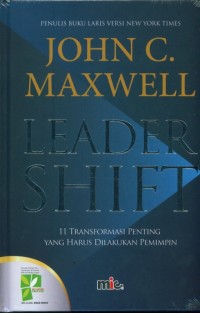 Image of Leader Shift: 11 Transformasi Penting yang Harus Dilakukan Pemimpin