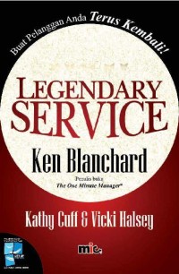 Image of Legendary Service: Buat Pelanggan Anda Terus Kembali!
