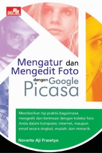 Image of Mengatur dan Mengedit Foto dengan Google Picasa