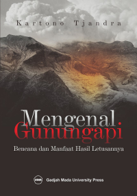 Image of Mengenal Gunungapi: Bencana dan Manfaat Hasil Letusannya