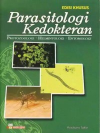 Image of Parasitologi Kedokteran Protozoologi Helmintologi Entomologi Edisi Khusus