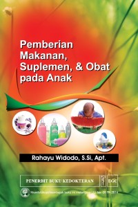 Image of Pemberian Makanan, Suplemen, dan Obat pada Anak