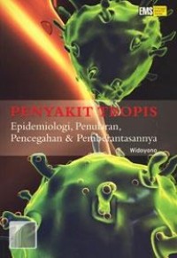 Image of Penyakit Tropis Epidemiologi, Penularan, Pencegahan dan Pemberantasannya