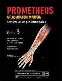 Image of Prometheus Atlas Anatomi Manusia: Anatomi Umum dan Sistem Gerak Edisi 3
