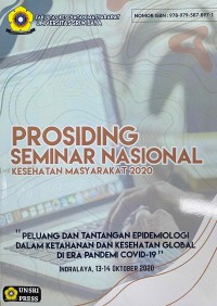Image of Prosiding Seminar Nasional Kesehatan Masyarakat 2020 : Peluang dan Tantangan Epidemiologi Dalam Ketahanan dan Kesehatan Global Di Era Pandemi Covid-19