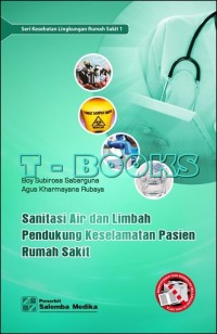 Image of Sanitasi Air dan Limbah Pendukung Keselamatan Pasien Rumah Sakit