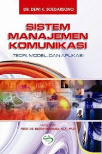 Image of Sistem Manajemen Komunikasi Teori, Model, dan Aplikasi