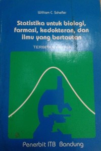 Image of Statistika Untuk Biologi, Farmasi, Kedokteran, dan Ilmu yang Bertautan