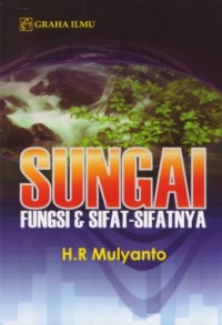 Image of Sungai Fungsi dan Sifat-sifatnya