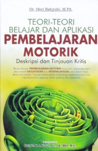 Image of Teori-teori Belajar dan Aplikasi Pembelajaran Motorik Deskripsi dan Tinjauan Kritis