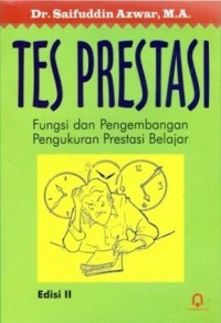 Image of Tes Prestasi : Fungsi dan Pengembangan Pengukuran Prestasi Belajar Edisi II