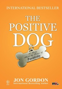 Image of The Positive Dog: A Story About the Power of Positivity