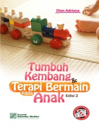 Image of Tumbuh Kembang & Terapi Bermain Pada Anak Edisi 2