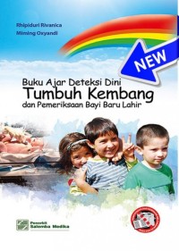 Image of Buku Ajar Deteksi Dini Tumbuh Kembang dan Pemeriksaan Bayi Baru Lahir